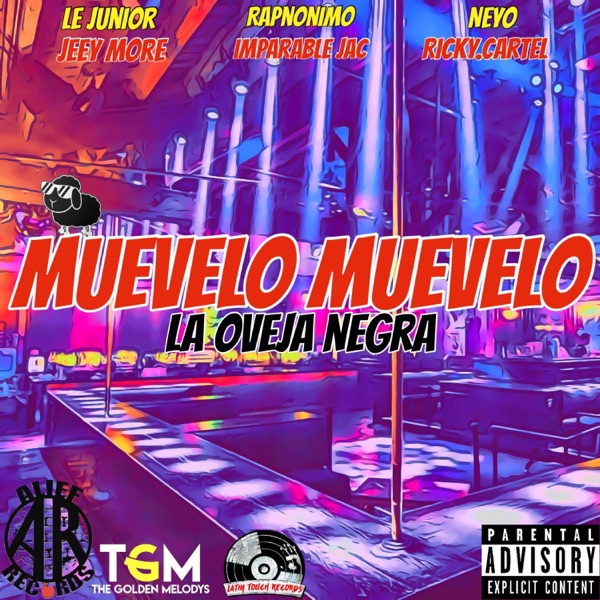 Muévelo (feat. Le Junior, Rapnonimo, Ricky Cartel, Jeey More, Imparable J.A.C, Neyo, Piper The King, album cover