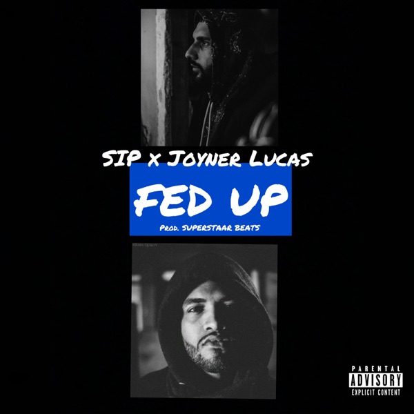 Fed Up - Single (feat. Joyner Lucas) - Single album cover