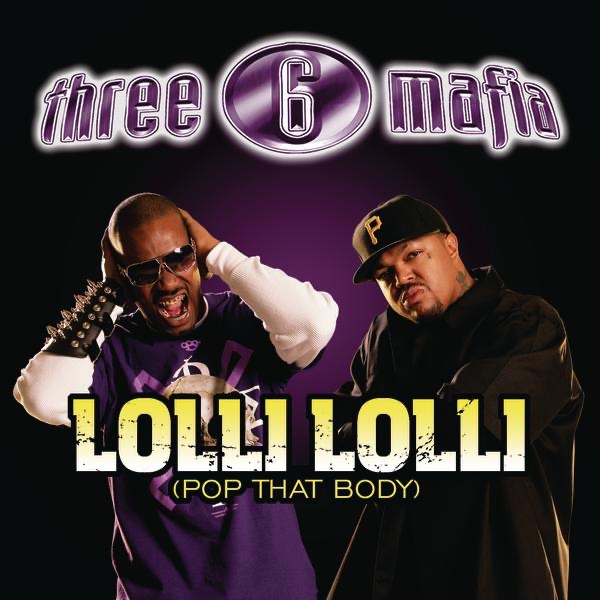 Lolli Lolli (Pop That Body) [feat. Project Pat, Young D & SuperPower] - Single album cover