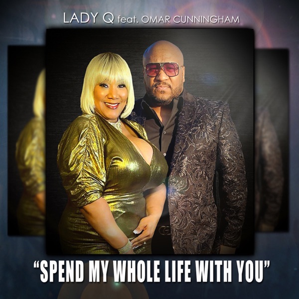 Spend My Whole Life With You - Single (feat. Omar Cunningham) - Single album cover