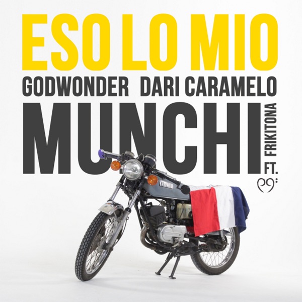 Eso Lo Mio (feat. Dari Caramelo, Frikitona & Godwonder) - Single album cover