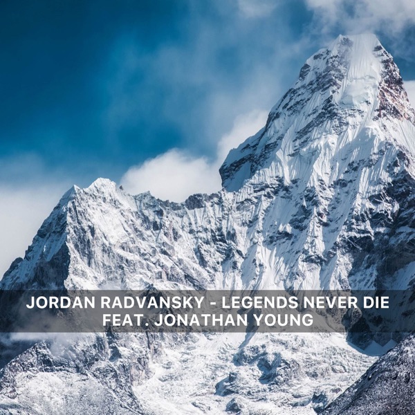 Legends Never Die (feat. Jonathan Young) - Single album cover