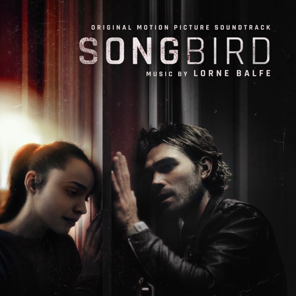Songbird (Original Motion Picture Soundtrack) album cover