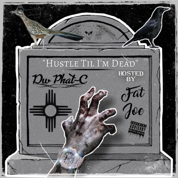 Hustle Til I'm Dead (feat. Fat Joe) - Single album cover
