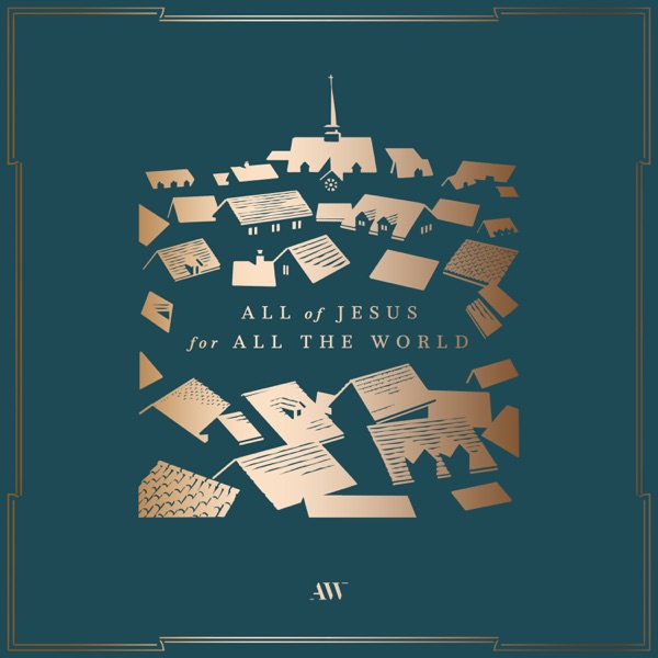 All of Jesus for All the World - Single album cover