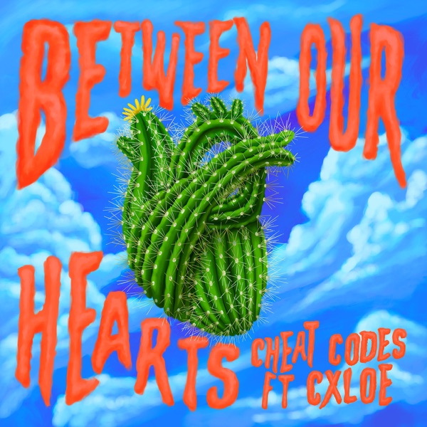 Between Our Hearts (feat. CXLOE) - Single album cover