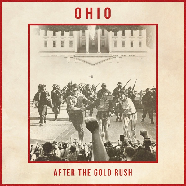 Ohio / After The Gold Rush - Single album cover