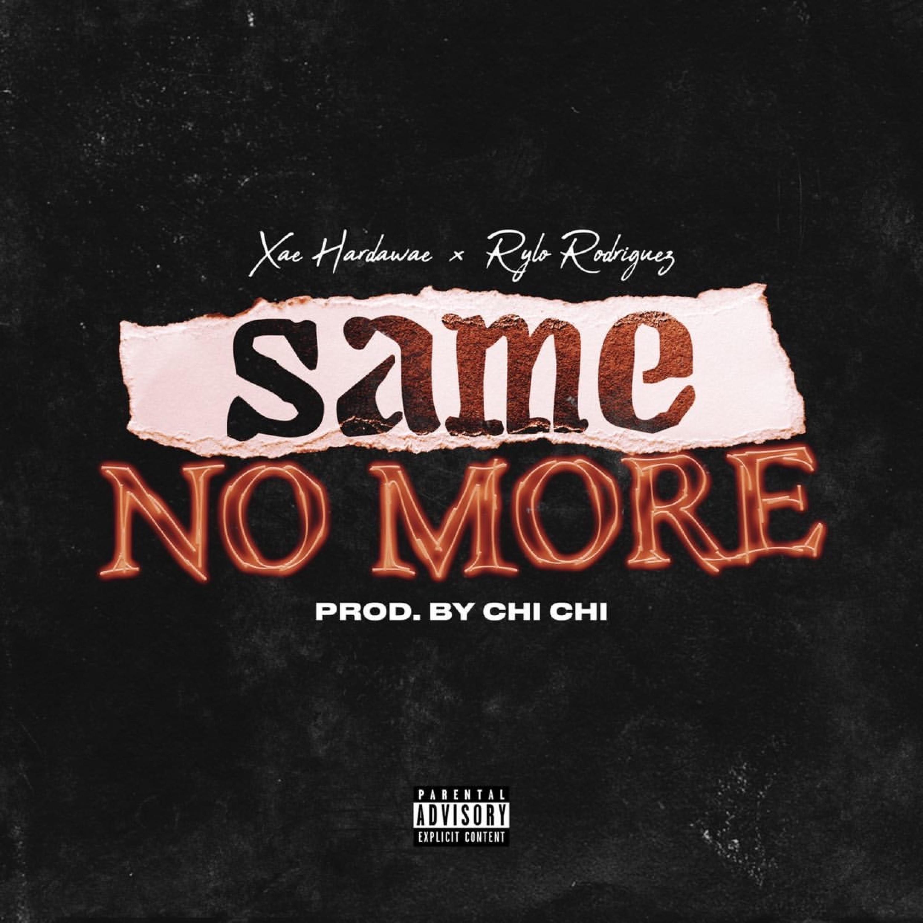 Same No More (feat. Rylo Rodriguez) - Single album cover