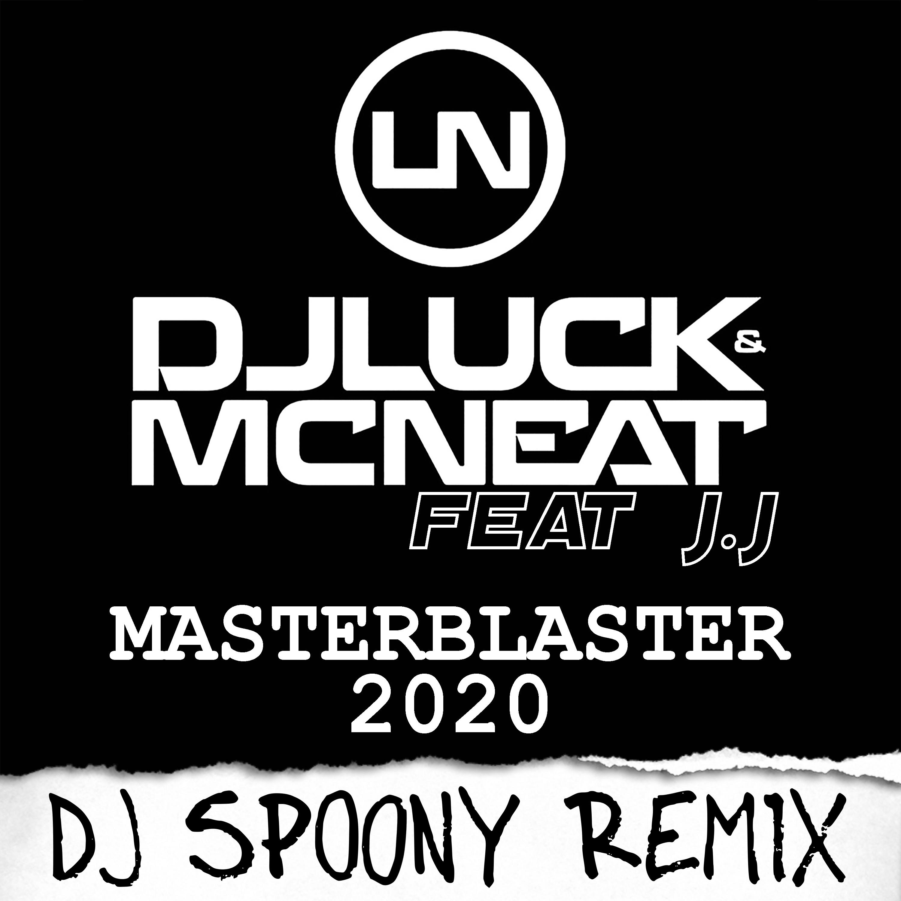 Masterblaster 2020 (feat. J.J) [DJ Spoony Remix] - Single album cover
