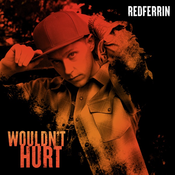 Wouldn't Hurt - Single album cover