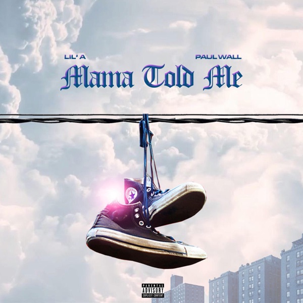 Mama Told Me (feat. Paul Wall) - Single album cover