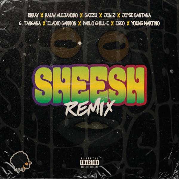 Sheesh (feat. Rauw Alejandro, Joyce Santana, C. Tangana, Eladio Carrión, Pablo Chill-E, ECKO & Young album cover