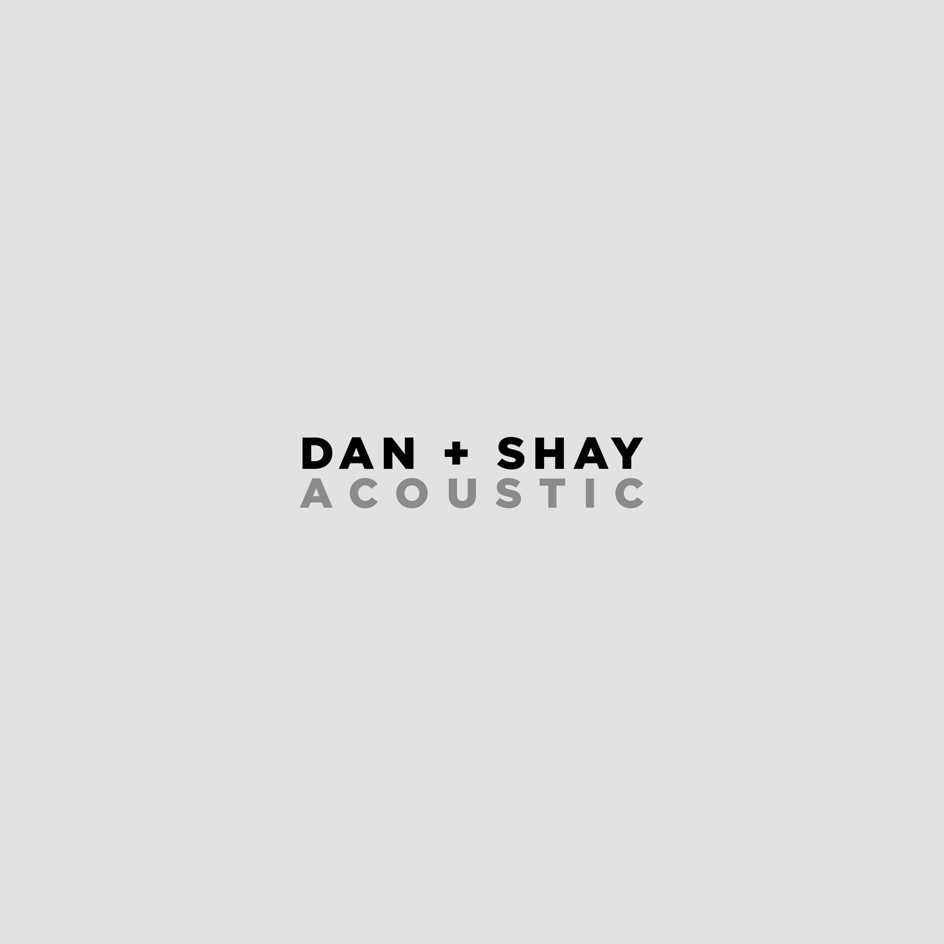 Dan + Shay (Acoustic) - Single album cover
