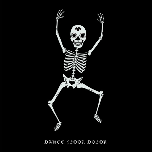 Dance Floor Dolor - Single album cover