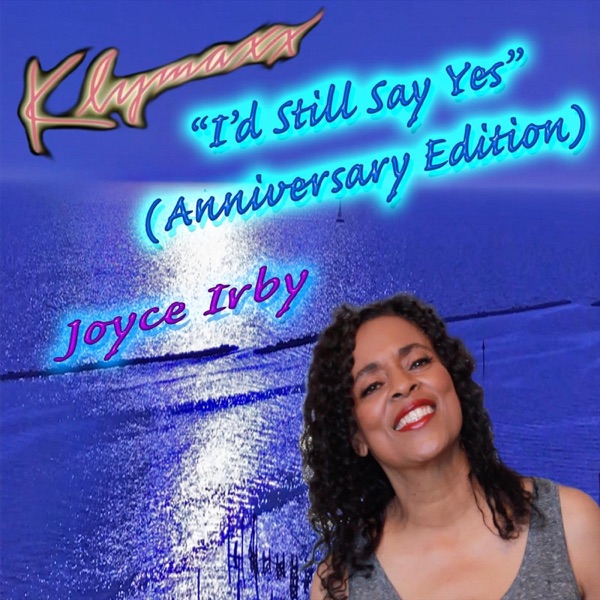 I'd Still Say Yes (Anniversary Edition) - Single album cover