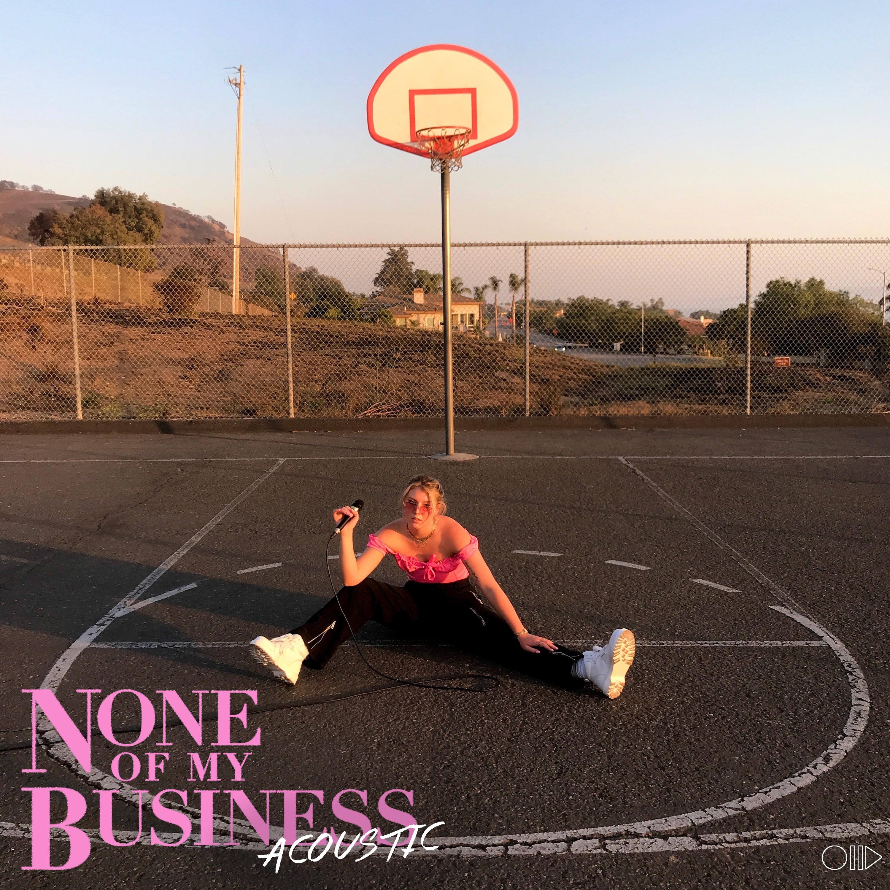 None of My Business (Acoustic) - Single album cover