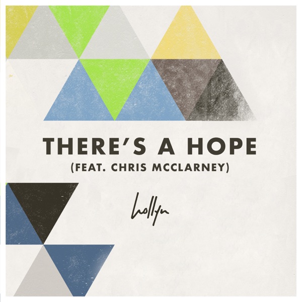 There's a Hope (feat. Chris Mcclarney) - Single album cover