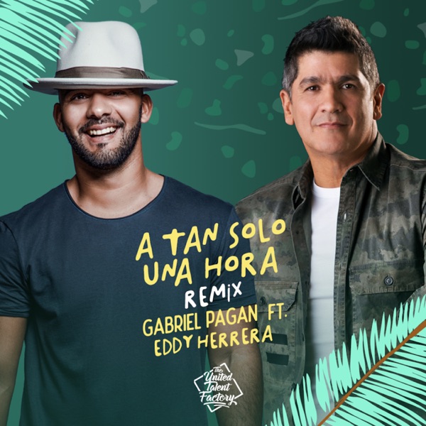 A Tan Solo una Hora (Remix) [feat. Eddy Herrera] - Single album cover