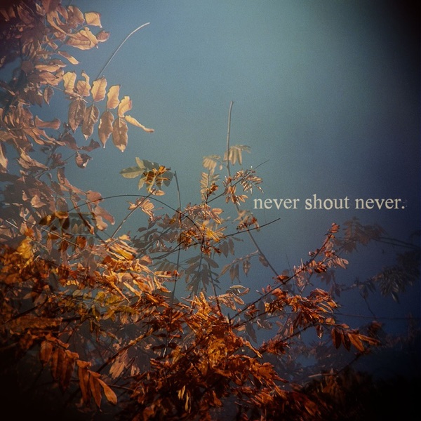 Never Shout Never - EP album cover