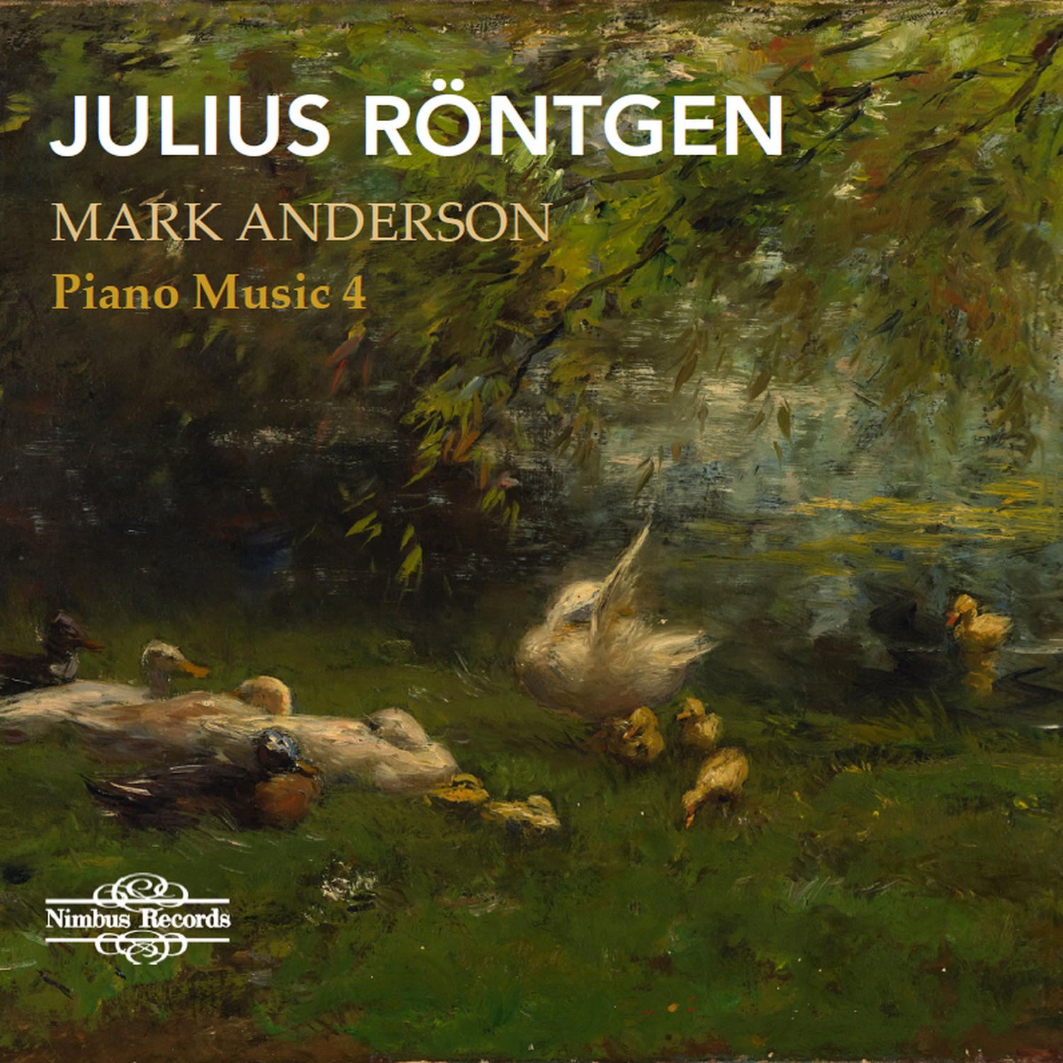 Röntgen: Piano Music Vol. 4 album cover