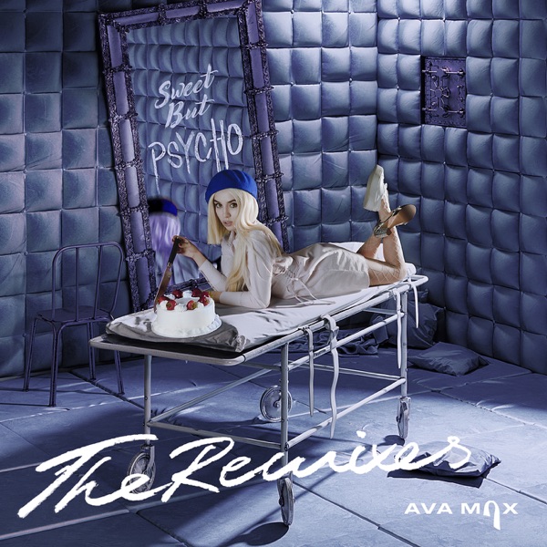 Sweet but Psycho (The Remixes) - EP album cover