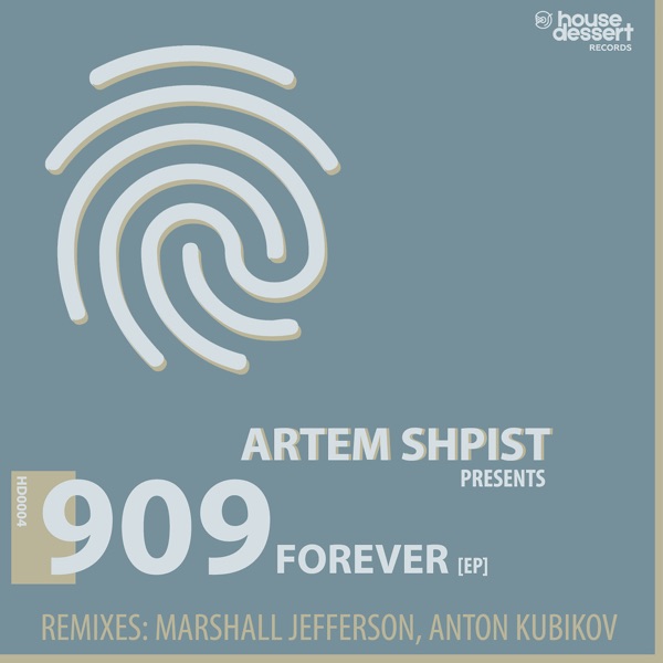 909 Forever (feat. Marshall Jefferson & Anton Kubikov) - Single album cover