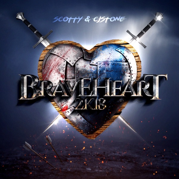 Braveheart (2K18) album cover