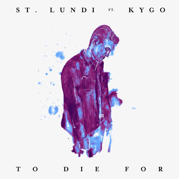 To Die For (Acoustic Rework) [feat. Kygo] - Single album cover