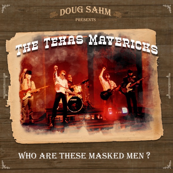 Who Are These Masked Men (feat. The Texas Mavericks) album cover