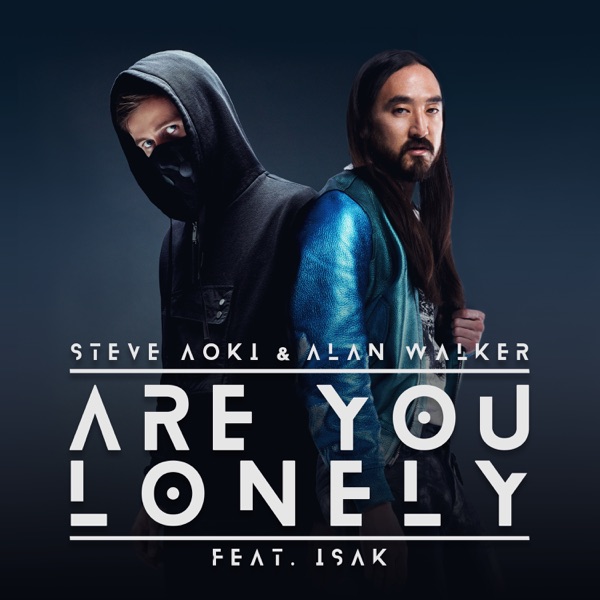 Are You Lonely (feat. Isak) - Single album cover