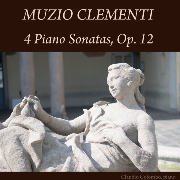Muzio Clementi: 4 Piano Sonatas, Op. 12 album cover