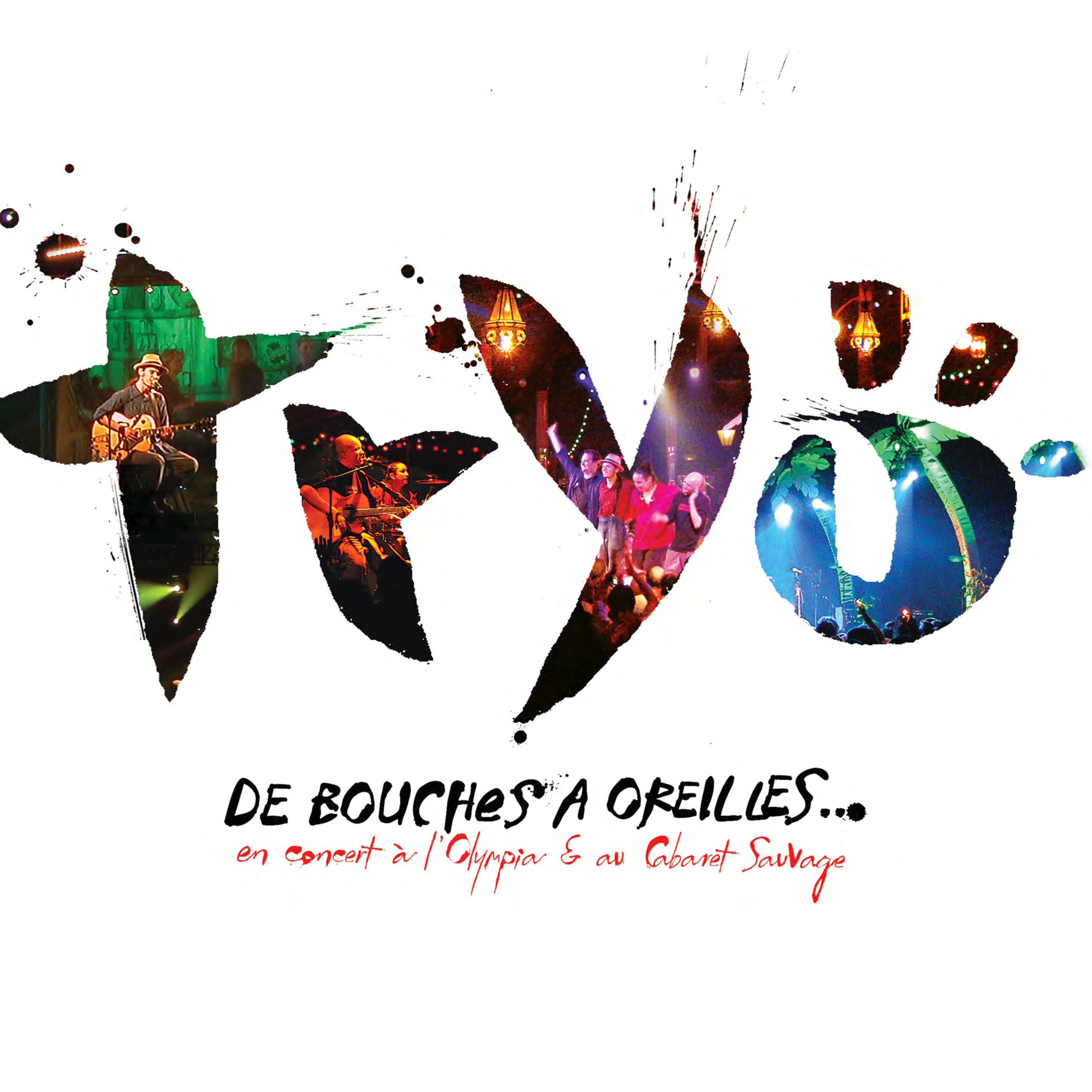 De bouches à oreilles (Live à l'Olympia et au Cabaret Sauvage) album cover