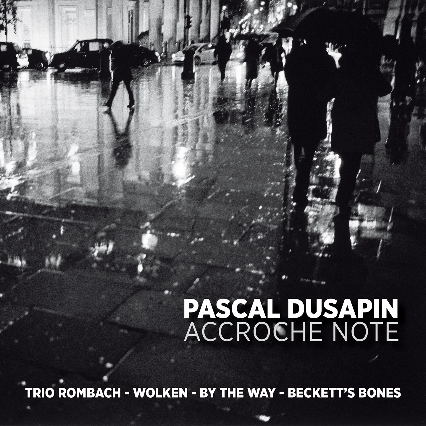 Pascal Dusapin - Accroche Note album cover