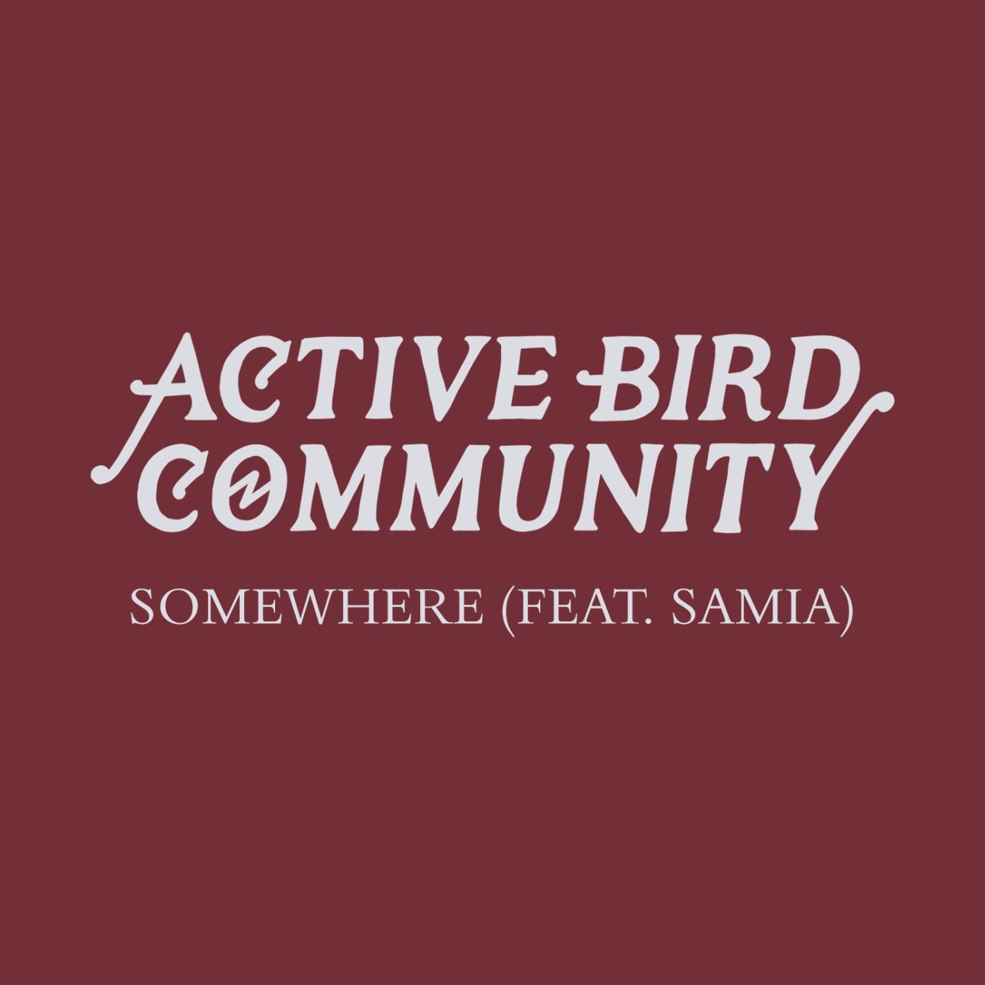Somewhere (feat. Samia) - Single album cover