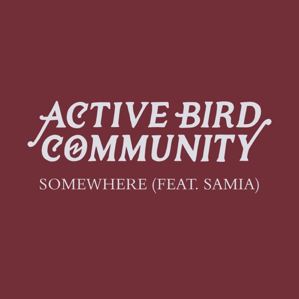 Somewhere (feat. Samia) - Single album cover