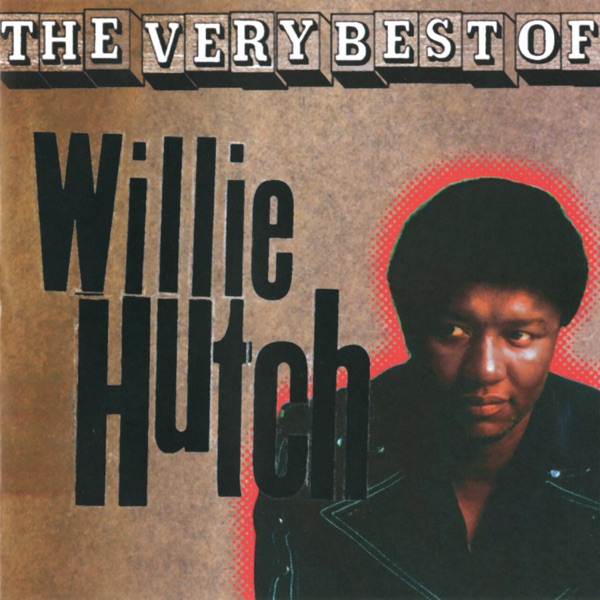 The Very Best of Willie Hutch album cover