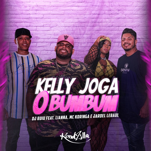 Kelly Joga o Bumbum (feat. Lianna, MC Koringa & Jardel Lebaul) - Single album cover