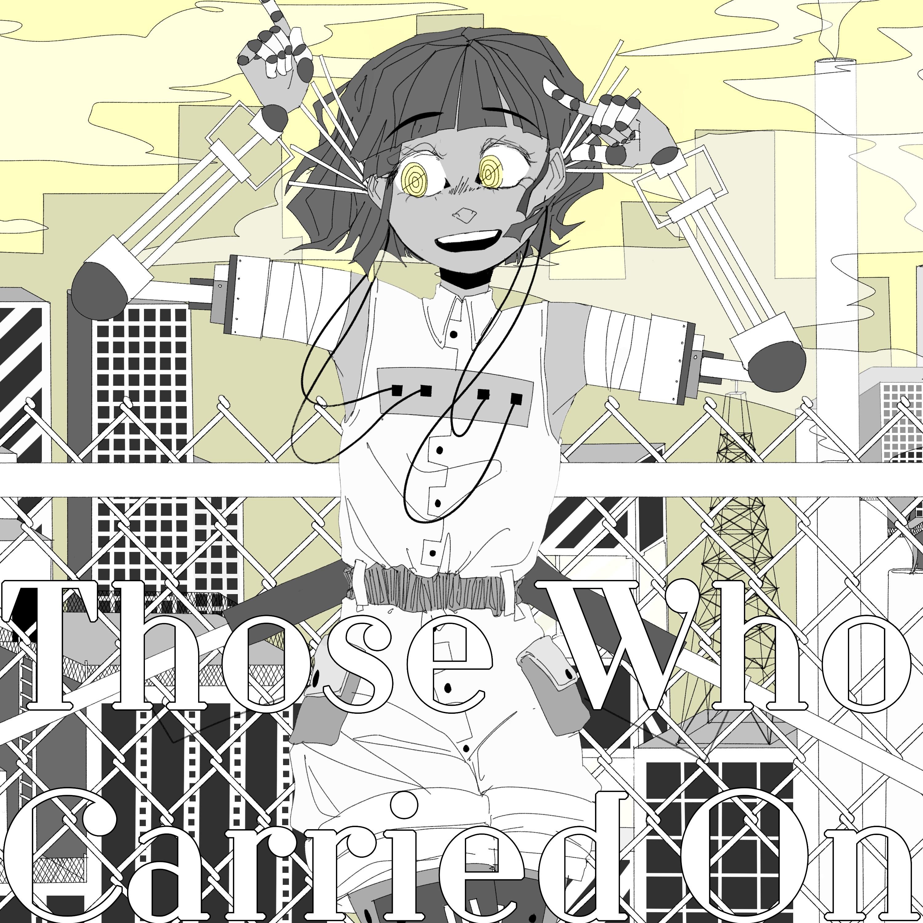 Those Who Carried On - Single album cover