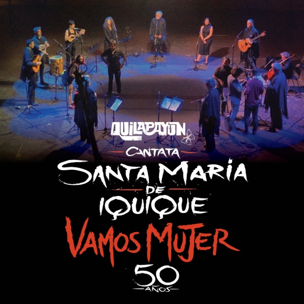 Cantata Santa María de Iquique Vamos Mujer (En Vivo 50 Años) album cover