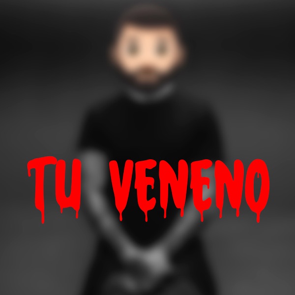 Tu Veneno - Single album cover