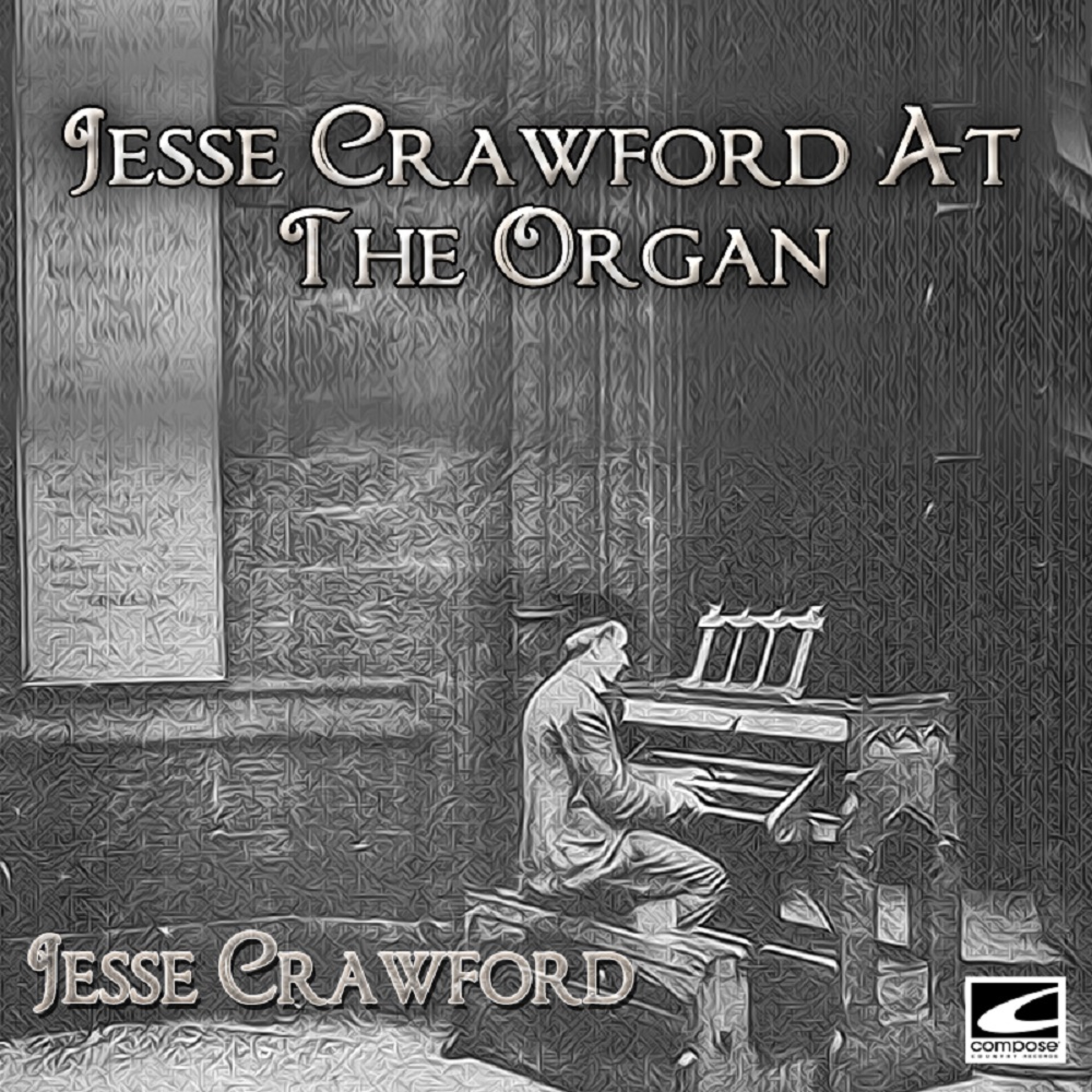 Jesse Crawford At the Organ album cover
