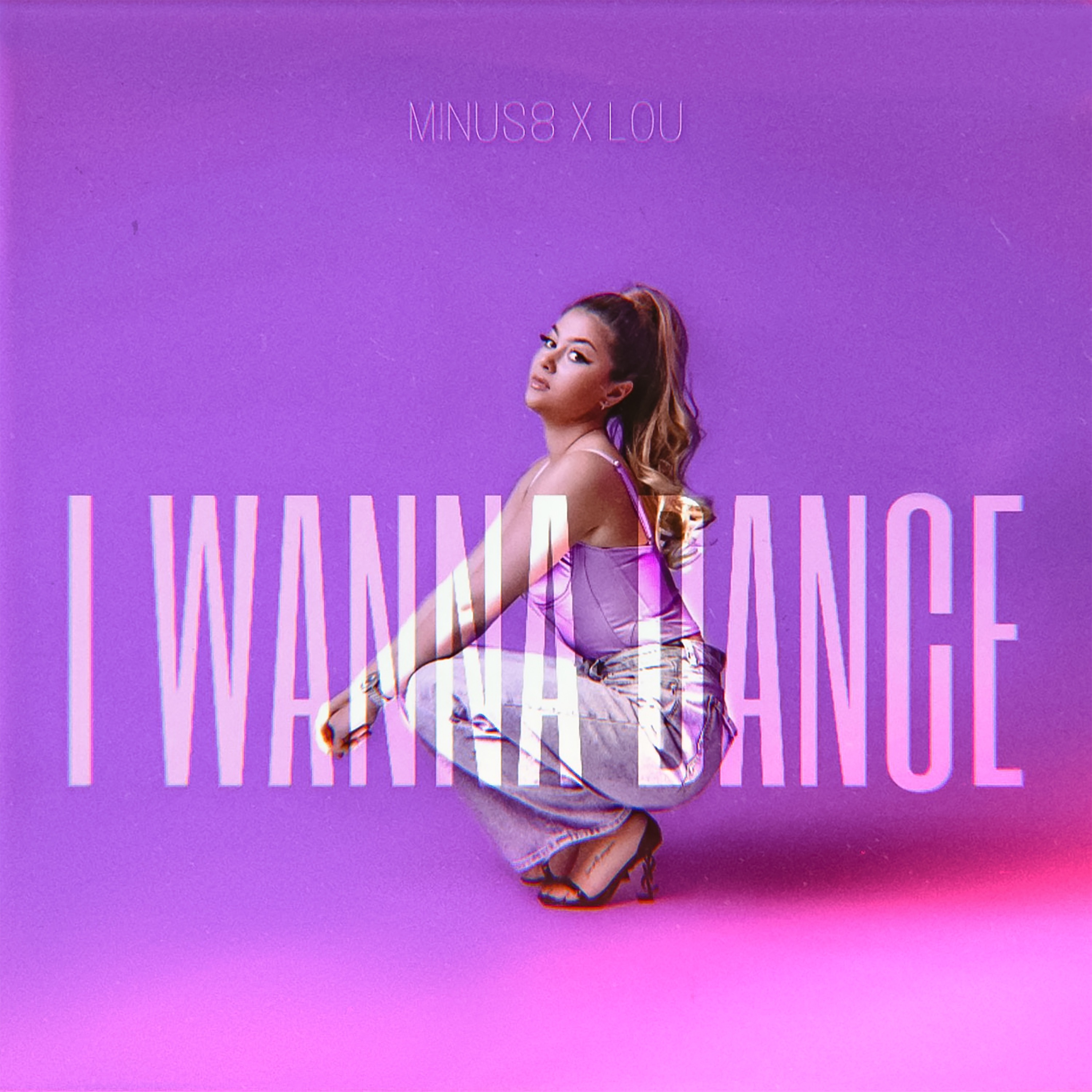 I Wanna Dance (feat. LOU) - Single album cover