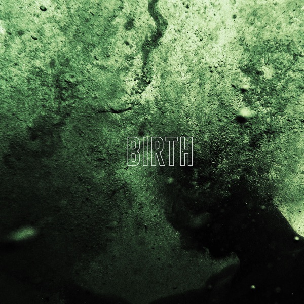 Birth - Single album cover