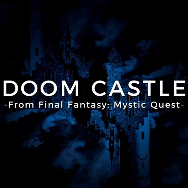 Doom Castle (From "Final Fantasy: Mystic Quest") - Single album cover