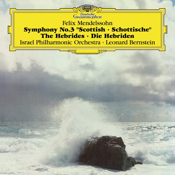 Mendelssohn: Symphony No.3, Hebrides Overture (Live) album cover