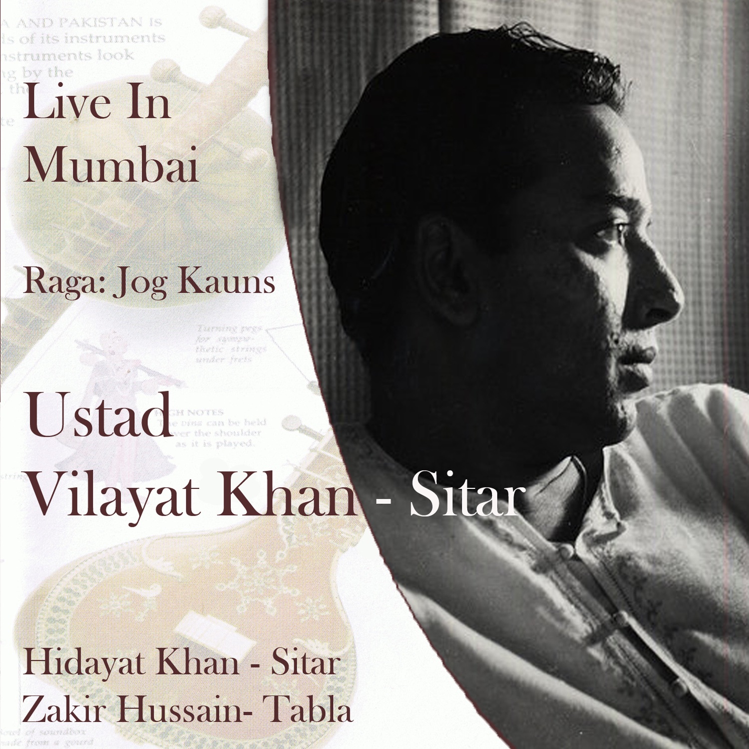 Live in Mumbai (feat. Ustad Vilayat Khan, Zakir Hussain & Hidayat Khan) album cover