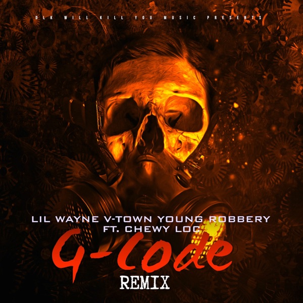G-Code (Remix) [feat. Chewy Loc] - Single album cover