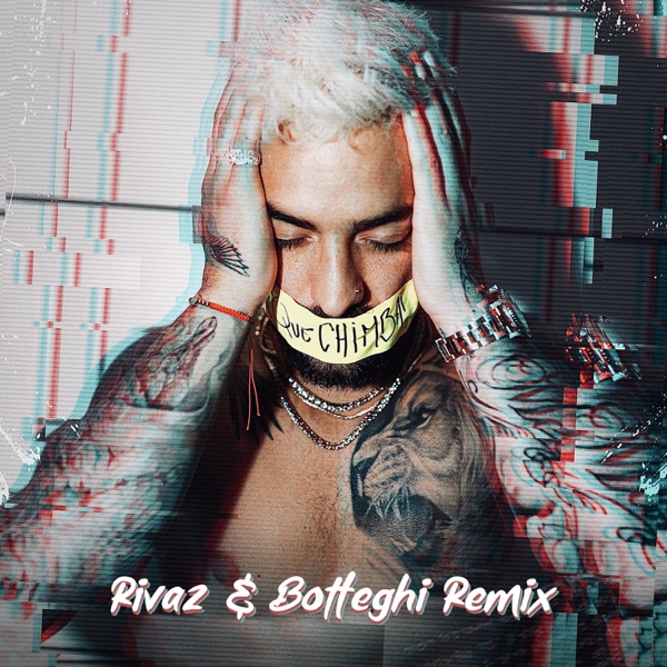 Qué Chimba (Rivaz & Botteghi Remix) - Single album cover