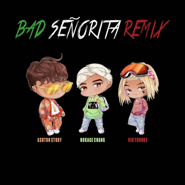 Bad Señorita (Remix) [feat. Ashton Story & Kid Trunks] - Single album cover
