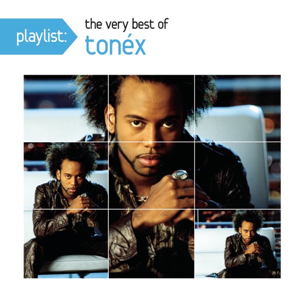 Playlist: The Very Best of Tonéx album cover